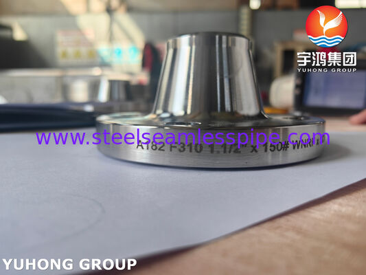 Bride à collet soudé ASTM A182 F310 en acier inoxydable forgé pour systèmes de tuyauterie haute température et haute pression