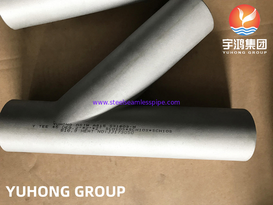 L' acier duplex ASTM A815 S31803, en forme de Y, en forme de tee, en forme de tuyau de soudage à bout B16.9